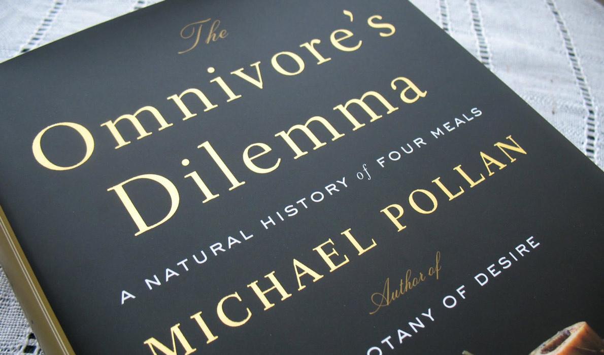 The Omnivore's Dilemma