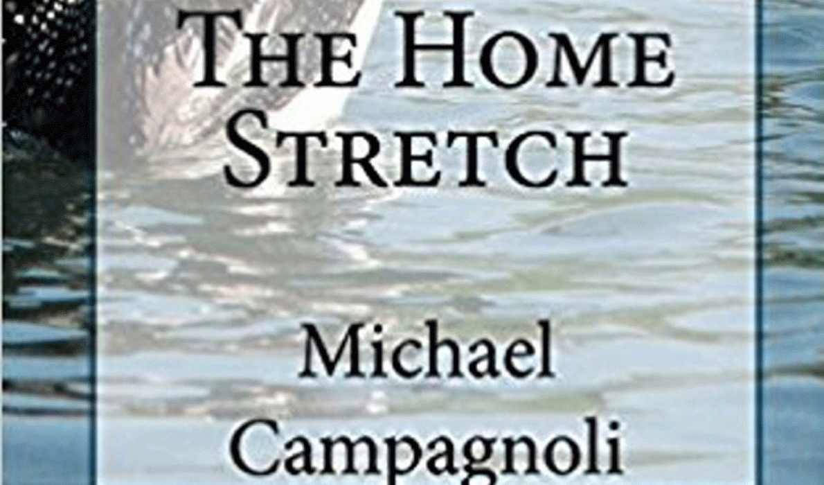 The Home Stretch by Michael Campagnoli